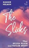 The Slicks: Über ...