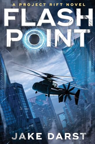 Flash Point: A Project RIFT Novel (Paperback)