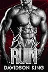 Be My Ruin