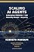 Scaling AI Agents: Center o...