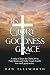 His Glory, His Goodness, Hi...