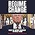 Regime Change: The phenomenal bestseller making global headlines