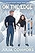 On the Edge (Frozen Hearts #1)