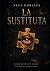 La Sustituta (Spanish Edition)