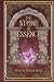 The Stone of Essence: A for...