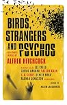 Birds, Strangers and Psychos Birds, Strangers and Psychos