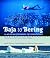 Baja to Bering: A 40-Year J...