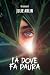 Là dove fa paura (Italian Edition)