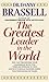 The Greatest Leader in the ...