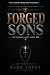 Forged Sons: The 6 Phases T...