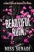 Beautiful Ruin: A Dark Synd...