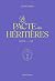 Le Pacte des Héritières - L...