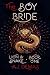 The Boy Bride (Lion & Snake Book 1)