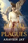 The Blood Plagues...