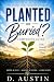 Buried or Planted Companion...