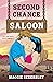 Second Chance Saloon by Maggie Eckersley Second Chance Saloon by Maggie Eckersley