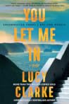 You Let Me In by Lucy Clarke