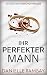 Ihr perfekter Mann | Ein ps...