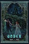 UNDER (Special Edition Paperback) UNDER (Special Edition Paperback)