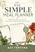 The Simple Meal Planner: We...
