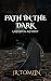 Path in the Dark: A Medieva...