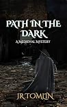 Path in the Dark:...