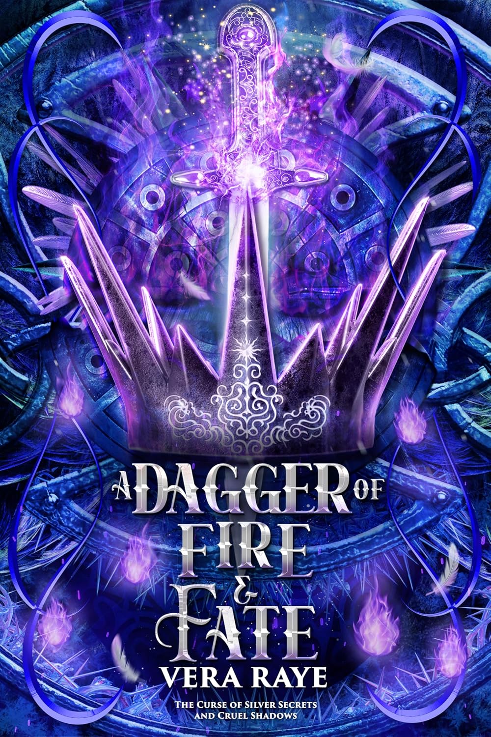 A Dagger of Fire and Fate (The Curse of Silver Secrets and Cruel Shadows #4)