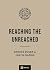 Reaching the Unreached: Who They Are and How to Reach Them (9Marks Church-Centered Missions)