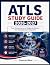 ATLS Study Guide 2026-2027:...