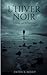 L'Hiver Noir: Un témoignage...