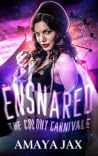Ensnared