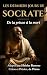 LES DERNIERS JOURS DE SOCRATE by Platon Platon