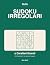 Sudoku Irregolari a Caratte...