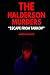 The Halderson Murders: Esca...