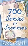 700 Senses of Summer: A Hot Firefighter Romance (Romantics) 700 Senses of Summer: A Hot Firefighter Romance (Romantics)