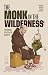 The Monk in the Wilderness