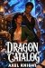 Dragon Catalog: A Cozy Magi...