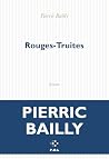 Rouges-Truites by Pierric Bailly Rouges-Truites by Pierric Bailly
