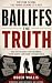 Bailiffs The Truth