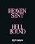 Heaven Sent; Hell Bound