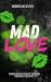 Mad Love