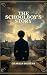 The Schoolboy's Story