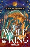 The Wolf and His ...