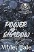 Power of Shadow by Violet Hale