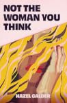 Not The Woman You...