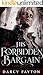 His Forbidden Bargain (The Twelve Nights of Christmas, #1)