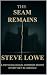 The Seam Remains: A Psychol...