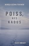 Poiss, kes kadus by Marja-Leena Tiainen