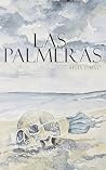 Las Palmeras: Una...