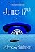 June 17th: A Novel